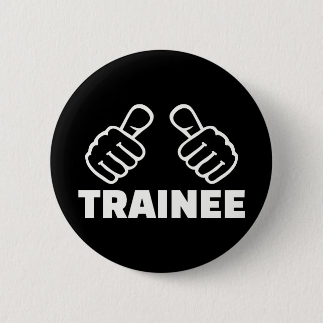 Trainee 6 Cm Round Badge (Front)