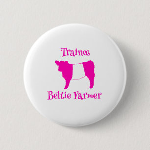Trainee Beltie Farmer Pink Belted Galloway Cows 6 Cm Round Badge