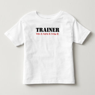 TRAINER, bite it. bang it. build it. Toddler T-Shirt
