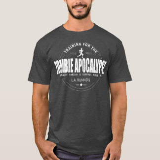 Training For The Zombie Apocalypse In T-Shirt