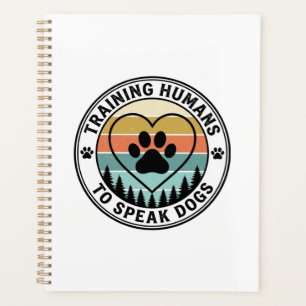 Training Humans to Speak Dogs Vintage Paw Badge_1 Planner