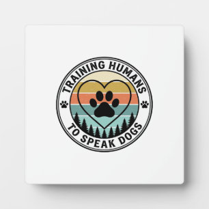 Training Humans to Speak Dogs Vintage Paw Badge_1 Plaque