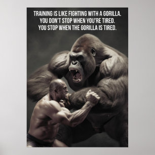 Training Is Light Fighting A Gorilla - Workout Gym Poster