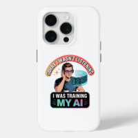 Training My AI Funny Artificial Intelligence Quote