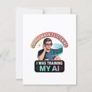 Training My AI Funny Artificial Intelligence Quote Postcard
