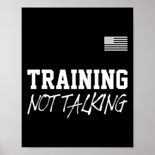 Training Not Talking Gym Quote Outfit Bodybuilder Poster