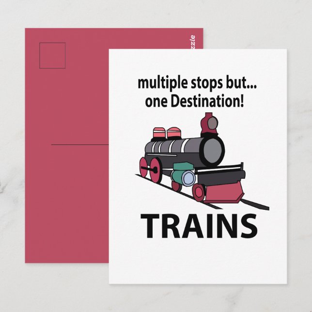 Trains Multiple Stops But One Destination Trains Postcard (Front/Back)