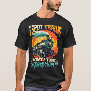 Trainspotting I Trains Lover Train Enthusiast  T-Shirt