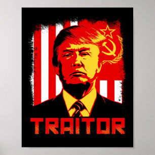 Traitor In Chief President Trump Protest Clothing Poster