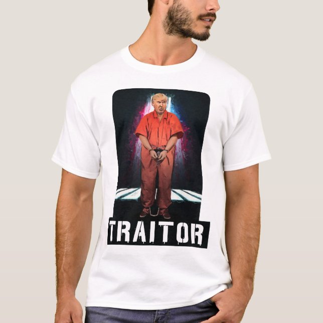 Traitor Trump T-Shirt - Lock Him Up! (Front)