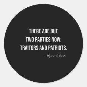 Traitors And Patriots Republican Conservative Trum Classic Round Sticker