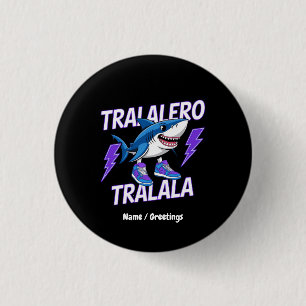 Tralalero Tralala Bootleg Funny Shark Meme Graphic 3 Cm Round Badge