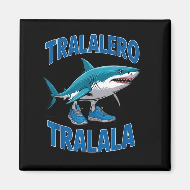 Tralalero Tralala Funny Italian Brainrot Toddlers  Magnet (Front)