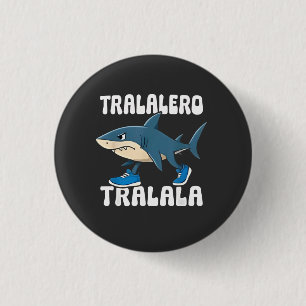 Tralalero Tralala Funny Shark Meme 3 Cm Round Badge
