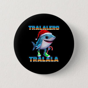 Tralalero Tralala Italian Brainrot Memes Christmas 6 Cm Round Badge
