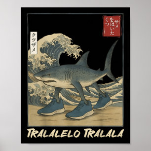 Tralalero Tralala Shark Italian Brainrot Meme Japa Poster