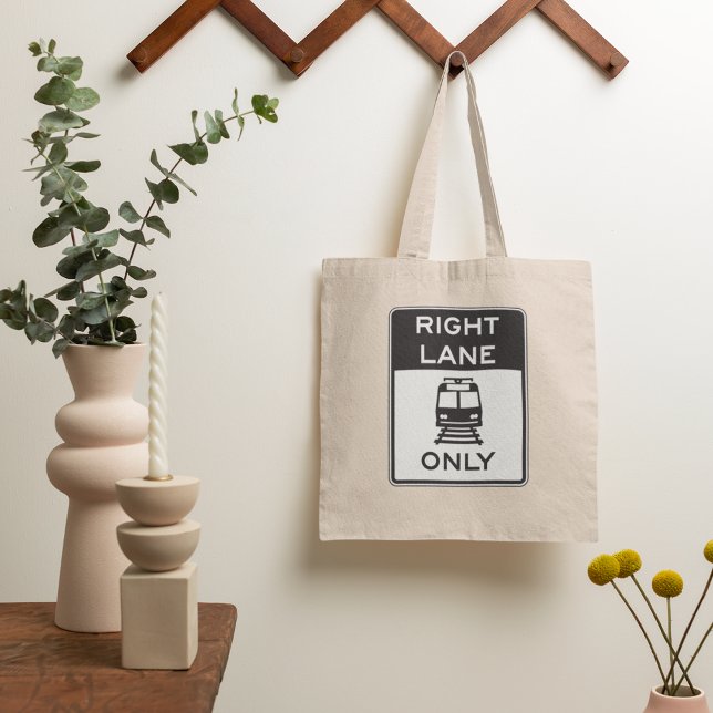 Tram Right Lane Only Road Sign Tote Bag (Creator Uploaded)