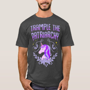 Trample The Patriarchy T Unicorn Lovers Feminist T-Shirt