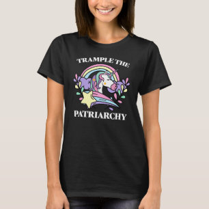 Trample The Patriarchy Unicorn  Feminist T-Shirt