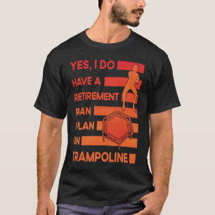 Trampoline Jumping Trampoline Gymnastics  24 T-Shirt