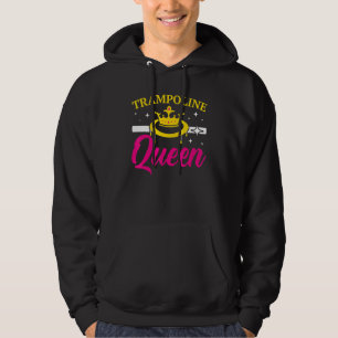 Trampoline Queen Jumping Trampoliner Trampolining Hoodie