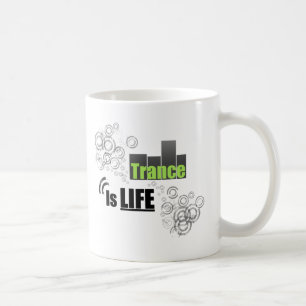 Trance Is Life Coffee Mug