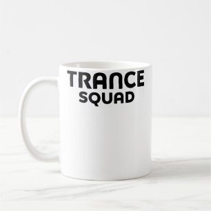 Trance Squad Trance Music Edm Rave Festival Matchi Coffee Mug