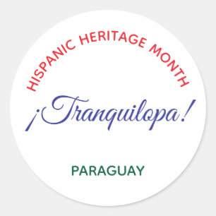Tranquilopa! Paraguay Classic Round Sticker