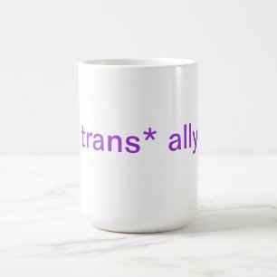 trans* ally mug
