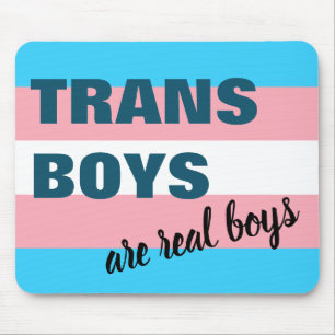 Trans Boys Are Real Boys Transgender Flag Mouse Pad