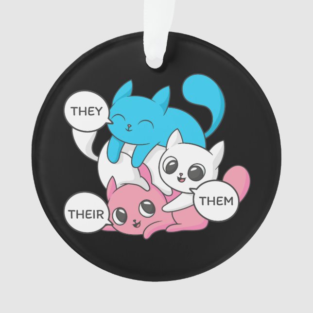 Trans Cats They Them Their Pronouns Transgender II Ornament (Front)