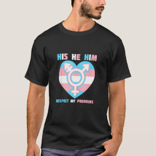 Trans Dudes Are Hotter For A Transgender And Pride T-Shirt