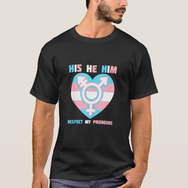 Trans Dudes Are Hotter For A Transgender And Pride T-Shirt (Front)