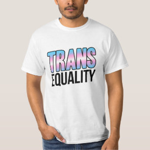 Trans Equality T-Shirt