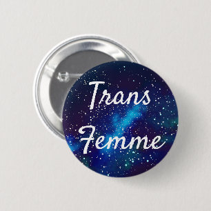 Trans Femme Customisable Galaxy Identity 6 Cm Round Badge