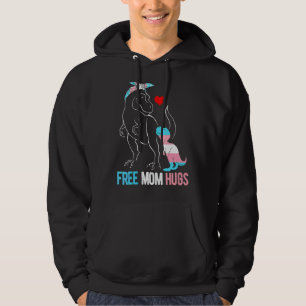 Trans Free Mum Hug Dinosaur Rex Mama Transgender P Hoodie