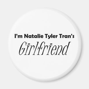Tran's Girlfriend Magnet
