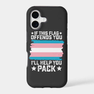 Trans If This Flag Offends You I'll Help You Pack