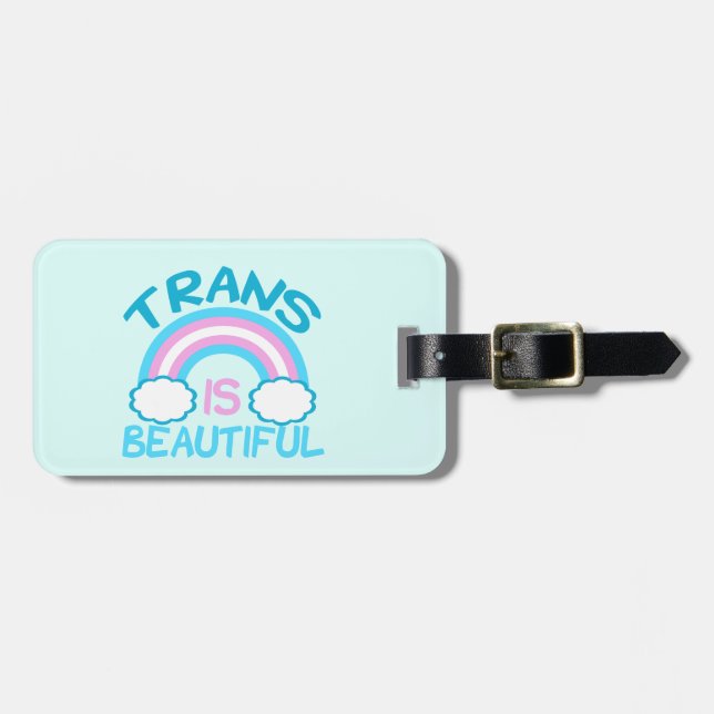 Trans is Beautiful Luggage Tag (Front Horizontal)