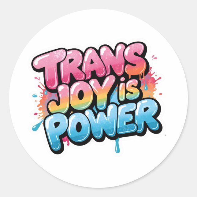 Trans Joy Is Power Art Pride Quote Design Classic Round Sticker (Front)