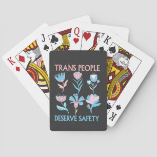 Trans People Deserve Safety Pride Month LGBTQ Playing Cards