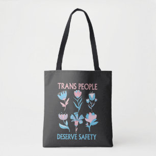 Trans People Deserve Safety Pride Month LGBTQ Tote Bag