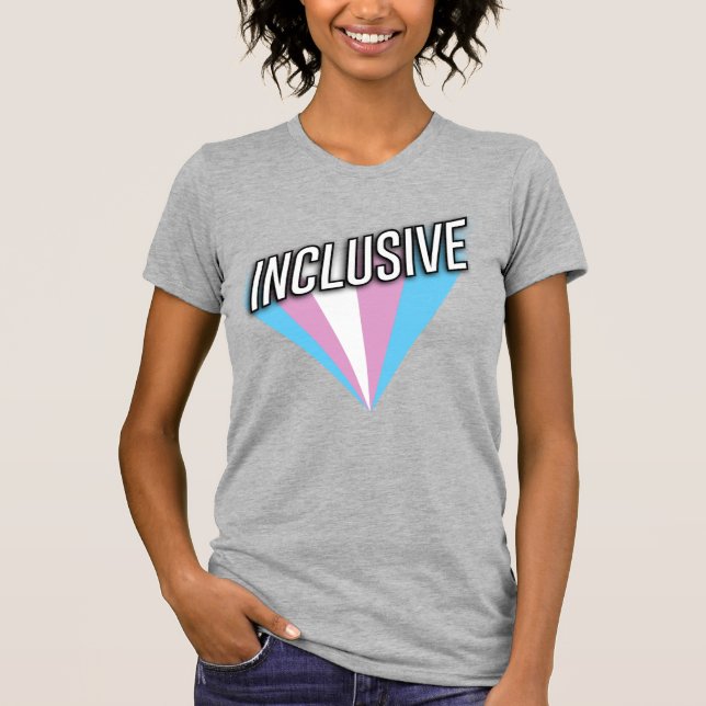 Trans Pride Burst - Inclusive T-Shirt (Front)