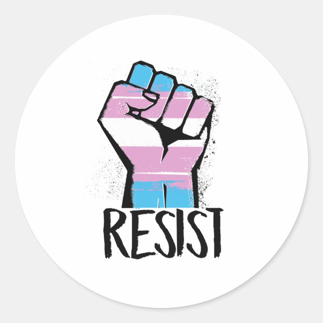 Trans Resistance - Trans Flag and Fist - Resist -  Classic Round Sticker (Front)