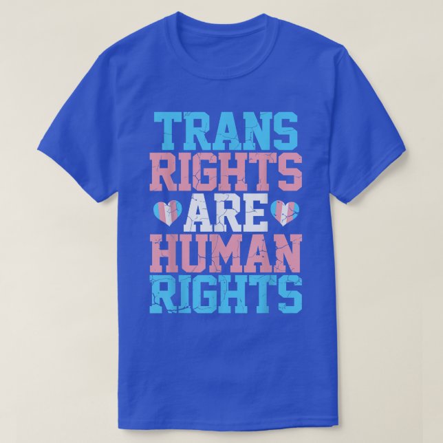 Trans Right Are Human Rights Lgbt Transgender Lgbt T-Shirt (Design Front)