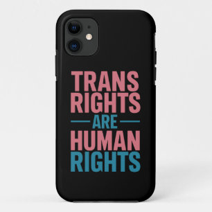 Trans Right Are Human Rights Transgender Pride iPhone 11 Case