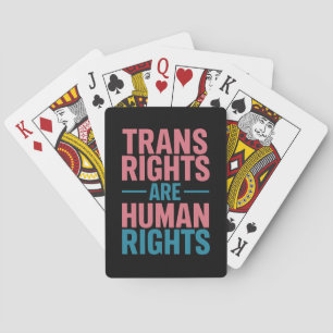Trans Right Are Human Rights Transgender Pride Playing Cards