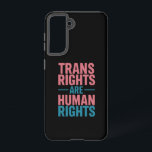 Trans Right Are Human Rights Transgender Pride Samsung Galaxy Case<br><div class="desc">Trans Right Are Human Rights Transgender LGBTQ Pride</div>