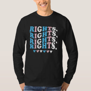 Trans Rights Are Human Rights Protest Transgender T-Shirt