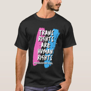 Trans Rights are Human Rights Shirt